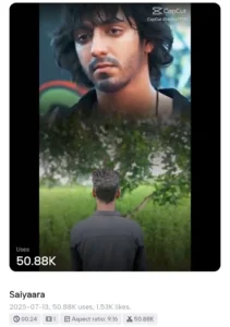 Saiyaara Capcut Template