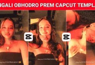 Bengali Obhodro Prem Song Capcut Template