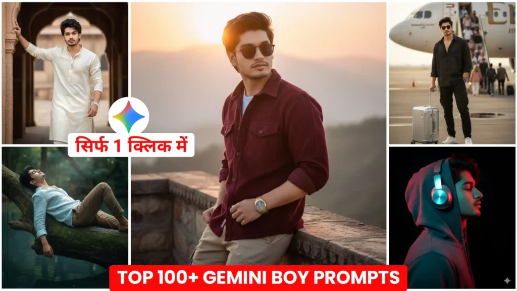 100+ Viral Google Gemini Prompts for Boy