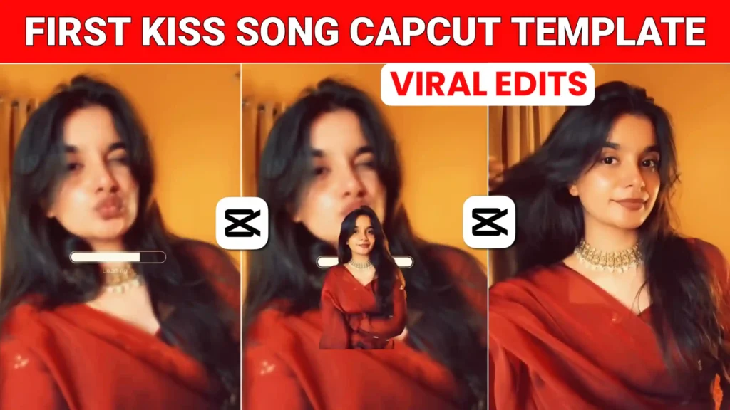 First Kiss Song Capcut Template