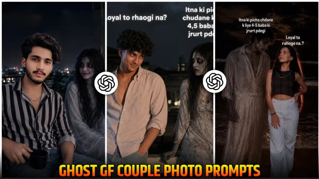 Ghost Gf Couple AI Photo Editing Prompts