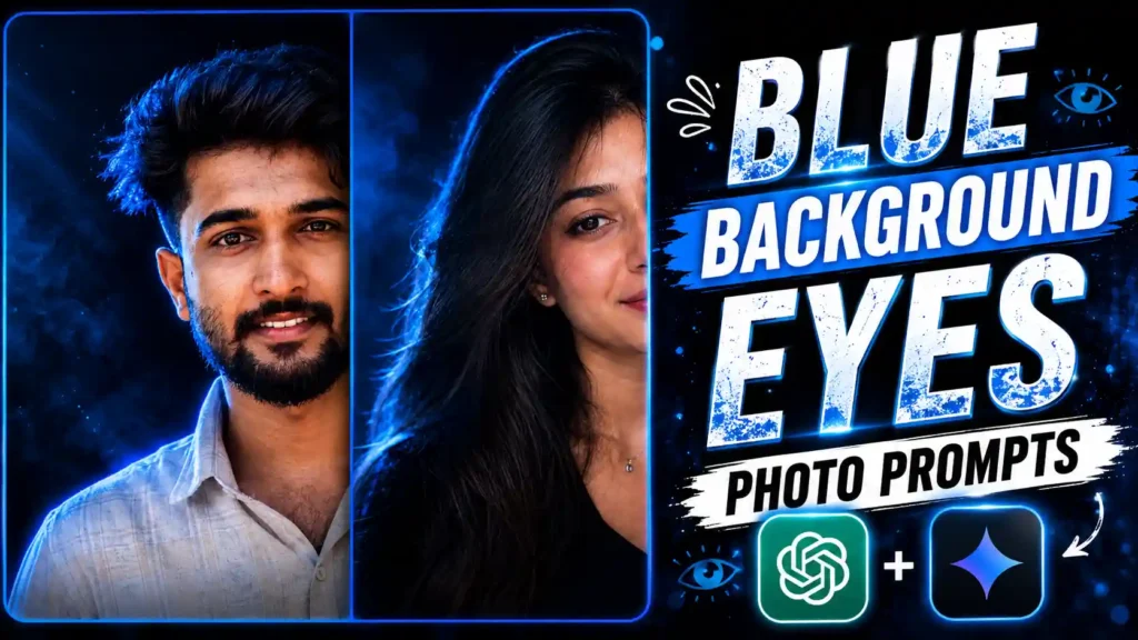 Blue Background Eyes Photo Editing Prompts